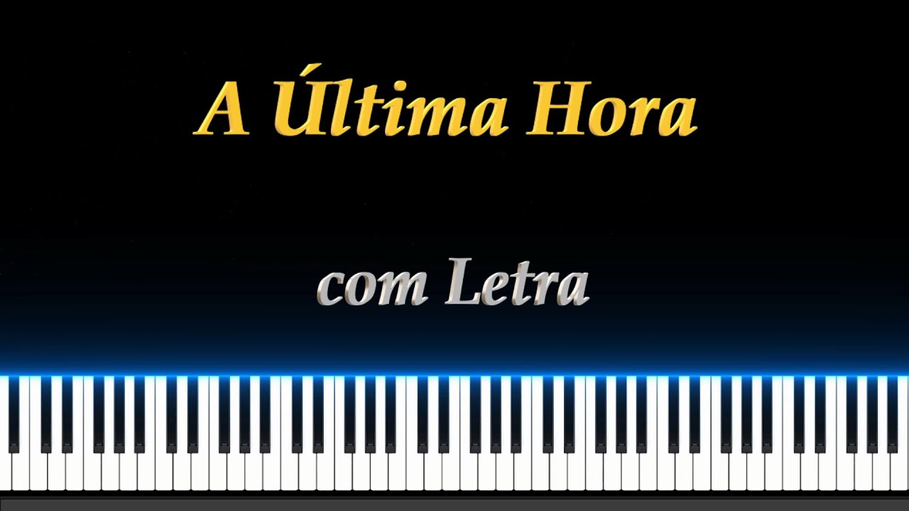 HC n.570 - A Última Hora - com Letra