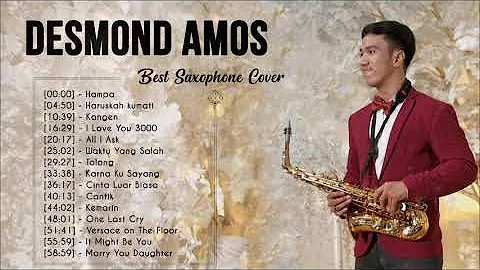 Collection of Saxophone by Desmond Amos - TOP 10 Lagu Romantis Indonesia - Sax Cover by Desmond Amos