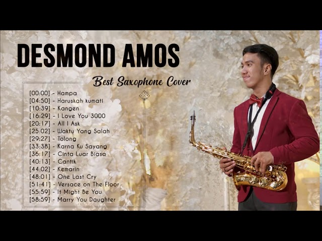 Collection of Saxophone by Desmond Amos - TOP 10 Lagu Romantis Indonesia - Sax Cover by Desmond Amos class=