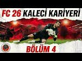 TÜPRAŞ STADYUMUNA KONUK OLUYORUZ! - FC 26 KALECİ KARİYERİ BÖLÜM 4