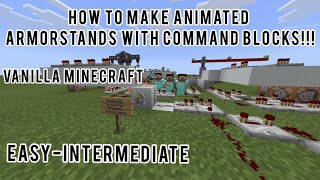 How To Make Animated Armor Stands with Command Blocks! Difficulty: [Easy-Intermediate]