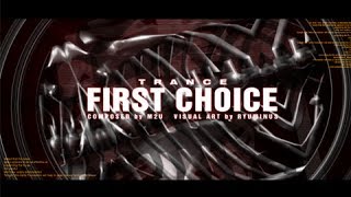 First Choice (6 key hard) 節奏大師