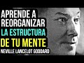 CAMBIARÁS TU MUNDO, cuando REORGANICES TU MENTE - Neville Goddard en español - LA LEY DE LA LIBERTAD