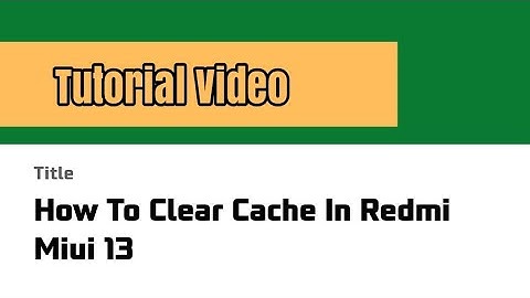 How To Clear Cache In Redmi Miui 13