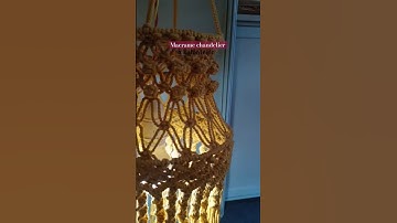 Macrame chandelier | lamp home decor #shorts #ytshorts #handmade #macrame #macramelamp #chandelier