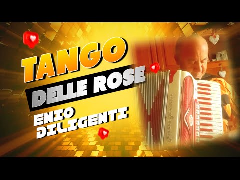 ENIO DILIGENTI suona "Tango delle Rose" 🎹🌹