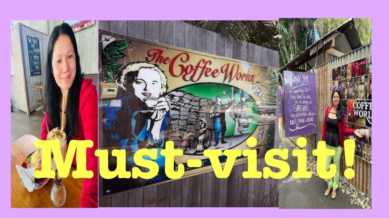 VISITING THE COFFEE WORKS MAREEBA 2021/ATHERTON TABLELANDS/VIRTUAL TOUR//Cheche Lanojan