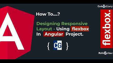 How to | Angular | Flexbox | Responsive Layouts |🔥🔥🔥💻💻💻