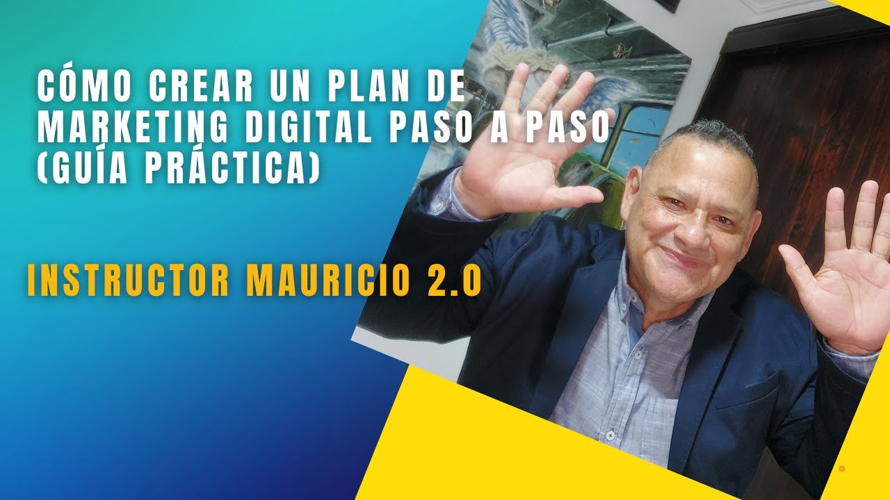Cómo crear un plan de marketing digital paso a paso (guía práctica ...