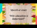 Why education is important English Essay or speech competition#linesspeech #essay