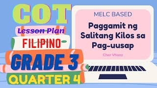 COT Lesson Plan in Filipino 3 (Q4) Paggamit ng Salitang kilos sa Usapan