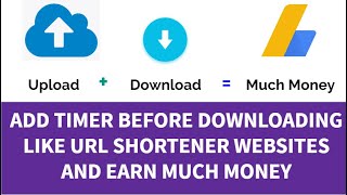 How To Add Timer Before Downloading Like Url Shortener Websites And Earn More Money In Hindi Urdu