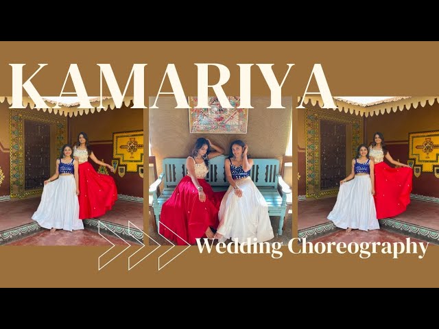 Kamariya - Wedding Choreography | Jeel Patel | Krisha Sudani class=
