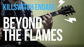 Killswitch Engage - Beyond the Flames | 2020 | GUITAR COVER EVERY DAY #25