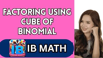 HOW TO FACTOR USING CUBE OF BINOMIAL? MATH 8 || QUARTER 1|