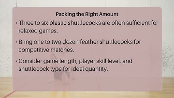 How Many Badminton Shuttlecocks Should I Pack?