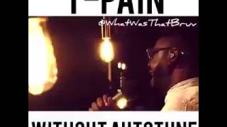 T-Pain singing Sam Cooke cover WITHOUT Autotune!  Edited by What Was That Bruv? ◀