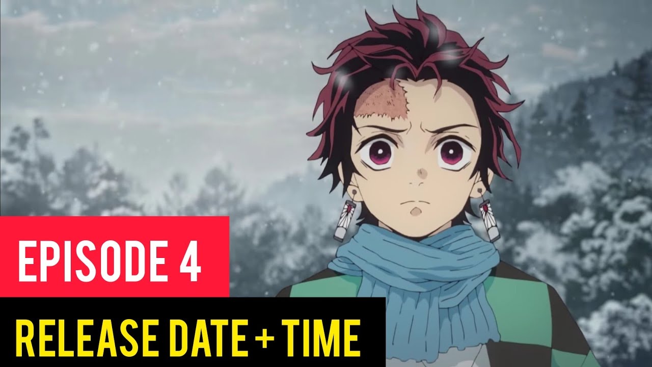 Kimetsu no Yaiba: Mugen Ressha-hen Episode 4 Release Date And Time