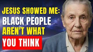 I'm 90 Years Old, I Died & What JESUS Exposed About Black People Will SHOCK You   Christian NDE