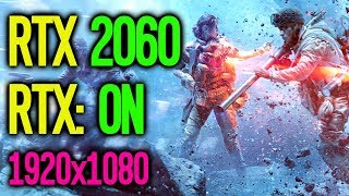 RTX 2060 Battlefield 5 | RTX ON | 1080p