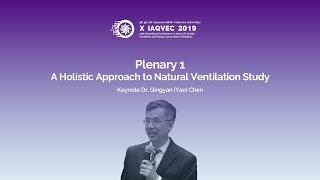 Plenary 1 Iaqvec 2019 - Prof. Yan Chen