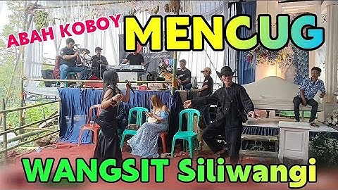 MENCUG WANGSIT SILIWANGI - BAJIDORAN TAROMPET SUNDA NICO ENTERTAINMENT