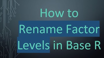 How to Rename Factor Levels in Base R
