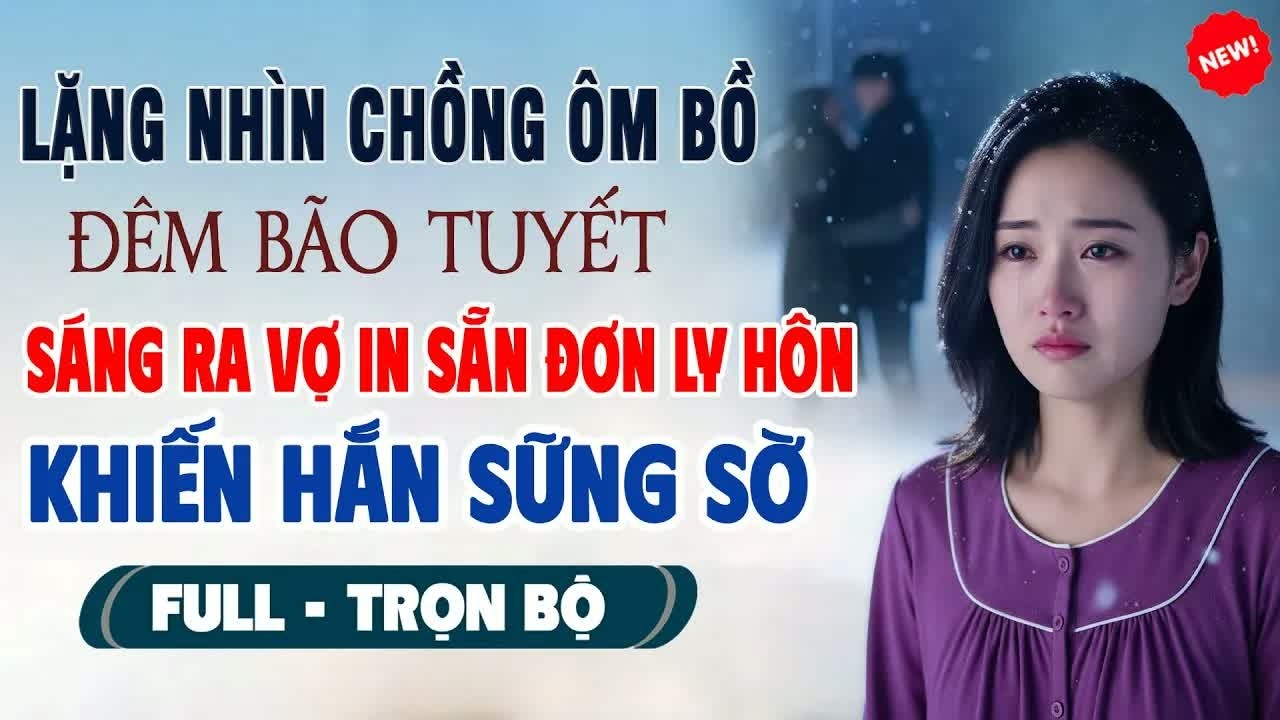 Nhìn chồng ôm nhân tình trước mặt mình, tôi bình thản nộp đơn ly hôn khiến anh run sợ