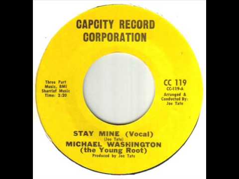 Michael Washington Stay Mine