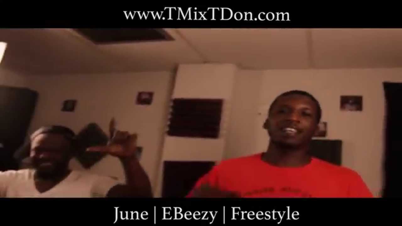 June | EBeezy | In Studio | Freestyle | TMixTDon | The MixTape Don