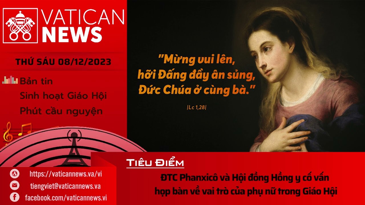 Radio thứ Sáu 08/12/2023 - Vatican News Tiếng Việt