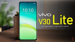 Vivo V30 Lite Price, Official Look, Camera, Design, Specifications, Features