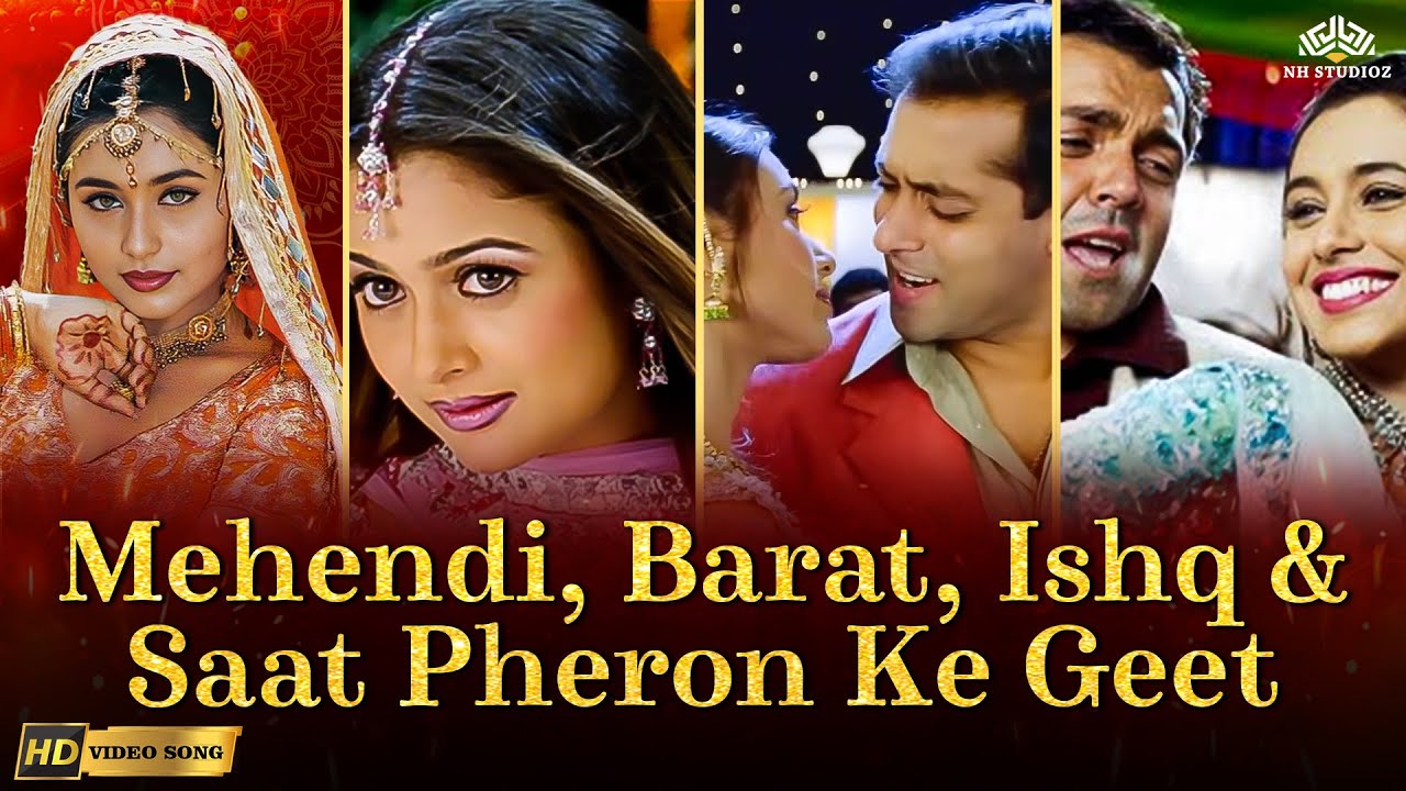 Shaadi Special Jukebox | Mehendi, Barat, Ishq & Saat Pheron Ke Geet | Bollywood Wedding Hits