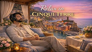 Study Music for Focus &amp; Work 🇮🇹 Cinque Terre Italy Soundscape | Relaxing Lofi Beats &amp; Background M