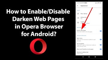 How to Enable/Disable Darken Web Pages in Opera Browser for Android?