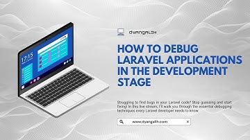 How to Debug Laravel Applications in the Development Stage