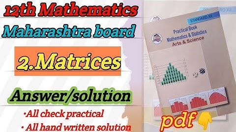 2. Matrices Practical solutions| Class 12 Math Practical | class 12 maths practical matrices