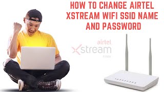 How to Change Airtel Xstream WiFi SSID Name And Password | Change Wi-Fi Name | @BMTechnologyChannel screenshot 5