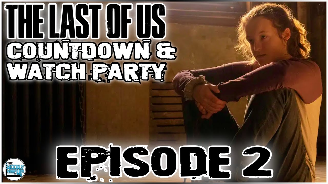 The Last Of Us Episode 4 : Live Countdown