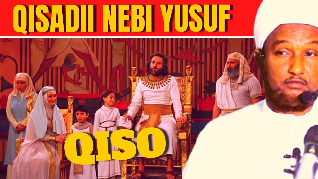 Qisada Ugu Macaan (Qisadii Nebi Yusuf) Sheekh  Xuseen Cali Jabuuti