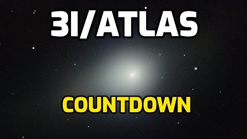 3I/ATLAS Countdown Begins to Closest Approach to Earth