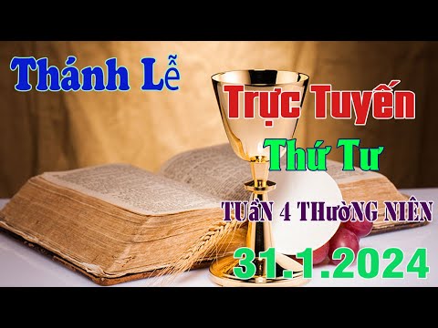 Thánh lễ Trực Tuyến Hôm Nay 