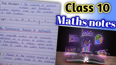 Class 10 Maths Chapter 1 Real Numbers Notes | New NCERT 2023-24 || Excellent Work