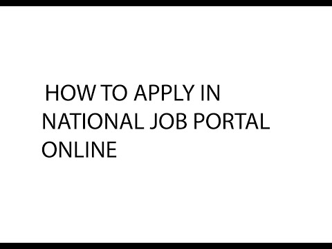 HOW TO APPLY IN NATIONAL JOB PORTAL ONLINE