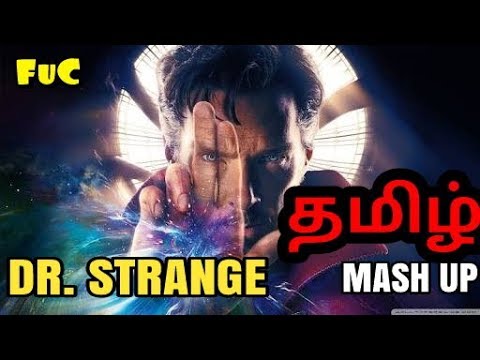 Dr.Strange Tamil Mashup