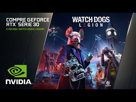 GeForce RTX Série 30 Trailer Oficial da Promoção | Watch Dogs: Legion