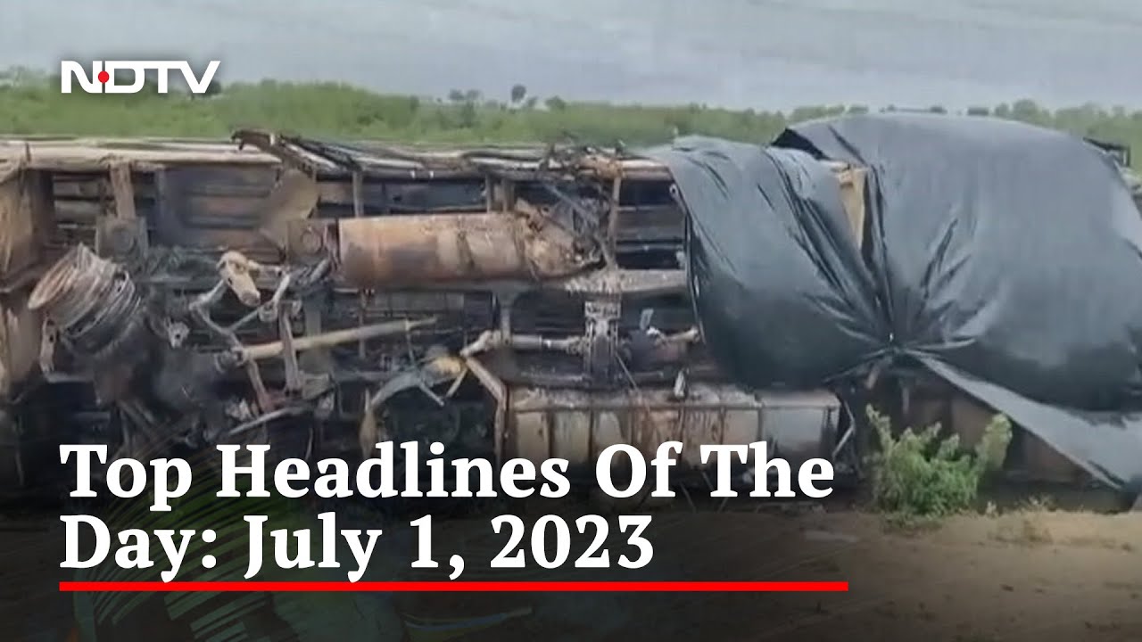 Top Headlines Of The Day: July 1, 2023
