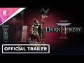 Warhammer 40,000 Dark Heresy | Official Collector's Edition Trailer | 4K