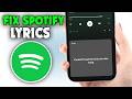 Fix Spotify Lyrics Not Working (2026)