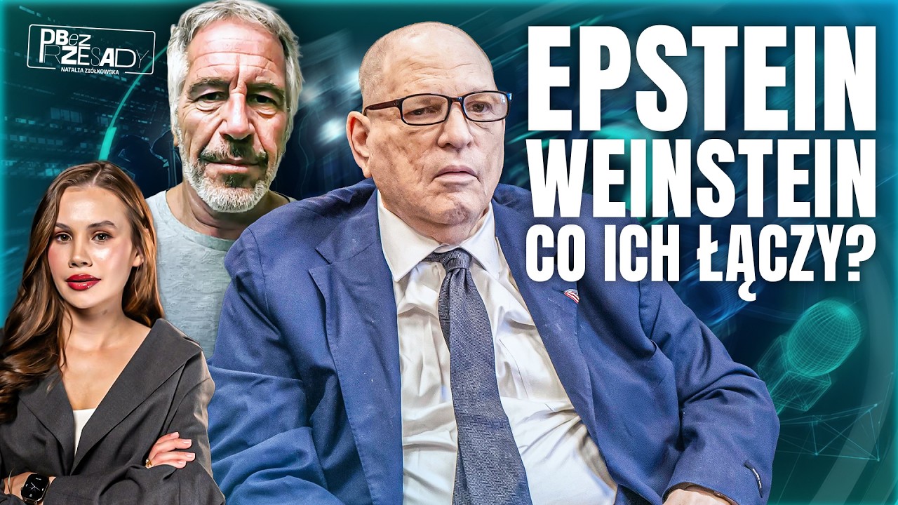 CO ŁĄCZY EPSTEINA I WEINSTEINA? HISTORIA, KTÓRA WSTRZĄSNĘŁA ŚWIATEM